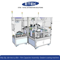Máy lắp - bôi keo tụ điện tự động | Film Capacitor Assembly and Sealant coating Machine | Assembly Solutions | ETEK